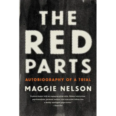 The Red Parts: Autobiography of a Trial