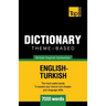 Theme-based dictionary British English-Turkish - 7000 words