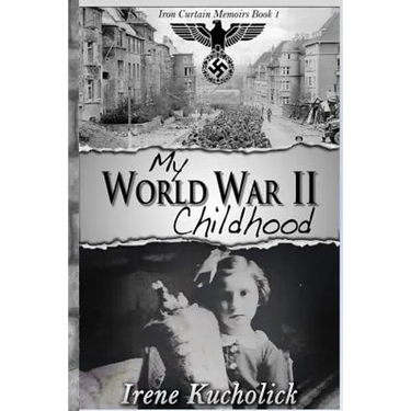 My World War 2 Childhood