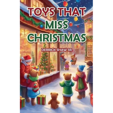 The Toy's That Miss Christmas