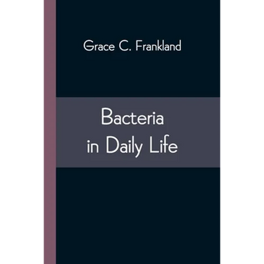 Bacteria in Daily Life