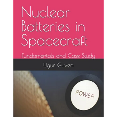 Nuclear Batteries in Spacecraft: Fundamentals and Case Study