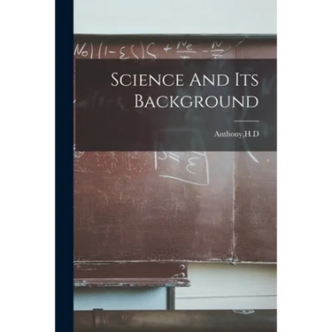 Science And Its Background