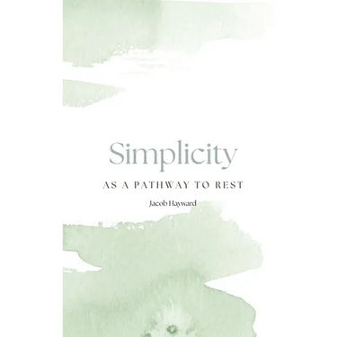 Simplicity as a Pathway to Rest