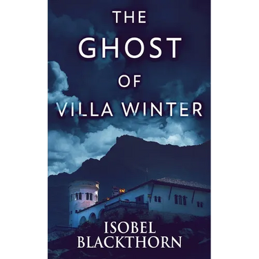 The Ghost Of Villa Winter