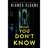 What You Don't Know