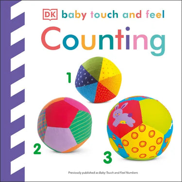 Baby Touch and Feel Counting: An Interactive Numbers Board Book