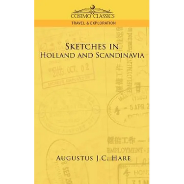 Sketches in Holland and Scandinavia