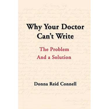 Why Your Doctor Can't Write: The Problem and a Solution