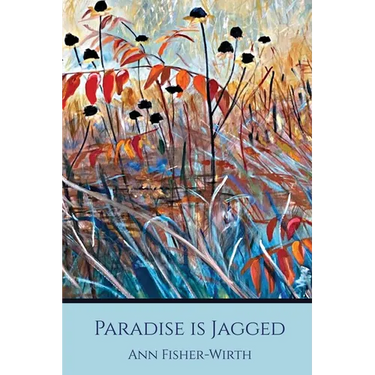 Paradise Is Jagged