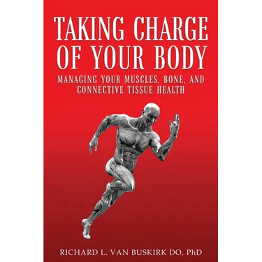 Taking Charge of Your Body: Managing Your Muscles, Bones, and Connective Tissue Health