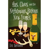 Mrs. Claus and the Nightmare Before New Year's