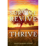 Keith's Inspirational Story Negotiating Cancer-Survive Revive Thrive