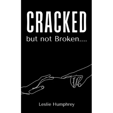 Cracked but not Broken....