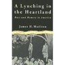 A Lynching in the Heartland: Race and Memory in America