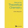 Manual for Theoretical Chemistry