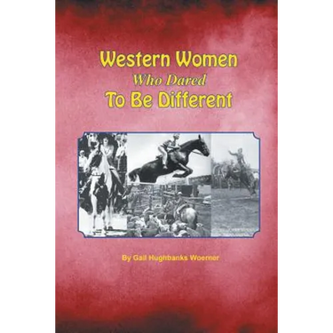Western Women Who Dared to Be Different