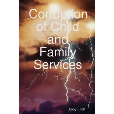 Corruption of Child and Family Services