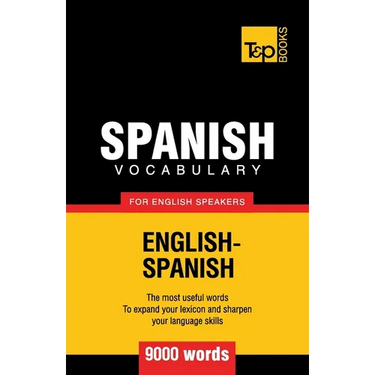 Spanish vocabulary for English speakers - 9000 words
