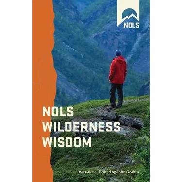 NOLS Wilderness Wisdom