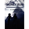 The Money Run