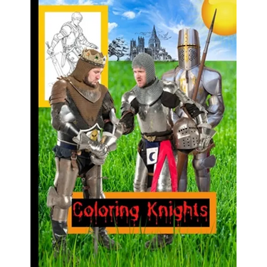 Coloring Knights: Coloring Book