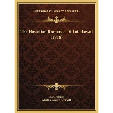 The Hawaiian Romance Of Laieikawai (1918)