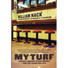 My Turf: Horses, Boxers, Blood Money, and the Sporting Life