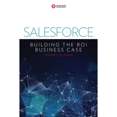 Salesforce: Building the ROI Business Case