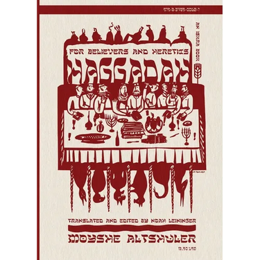 Haggadah for Believers and Heretics