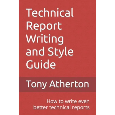Technical Report Writing and Style Guide: How to write even better technical reports.