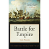 Battle for Empire: The Very First World War 1756-63