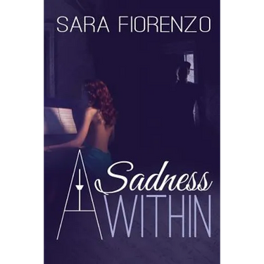A Sadness Within