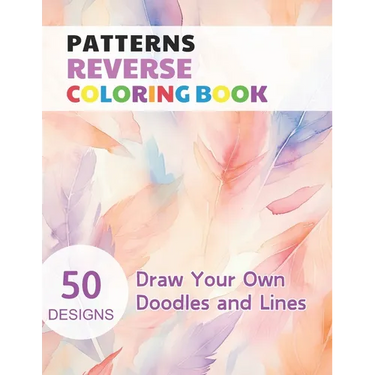 Patterns Reverse Coloring Book: Watercolour Paintings for you trace the Line