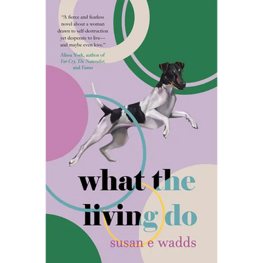 What the Living Do