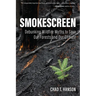 Smokescreen: Debunking Wildfire Myths to Save Our Forests and Our Climate