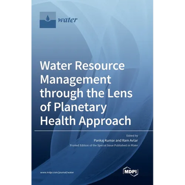 Water Resource Management through the Lens of Planetary Health Approach