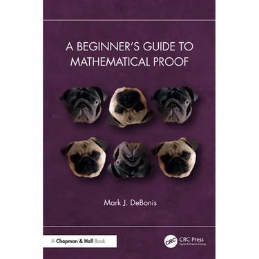 A Beginner's Guide to Mathematical Proof