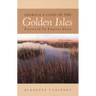 Georgia's Land of the Golden Isles, REV. Ed.