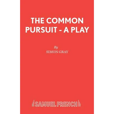 The Common Pursuit - A Play