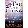 Tao Te Ching: Lao Tsu's Tao Te Ching: A Modern Reinterpretation by Adam Klein