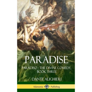 Paradise: Paradiso - The Divine Comedy, Book Three (Hardcover)