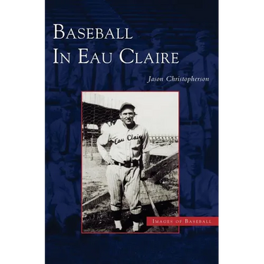 Baseball in Eau Claire