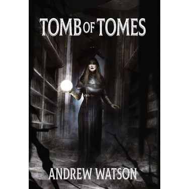 Tomb of Tomes: A Shadowbinders Novella
