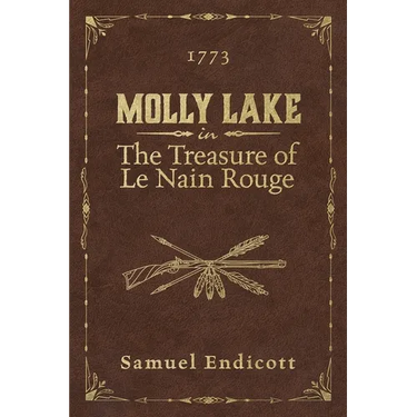 The Treasure of Le Nain Rouge: 1773