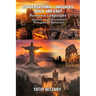 Conversational Languages Quick and Easy - Romance Languages: Conversational French, Conversational Italian, Conversational Spanish, Conversational Por
