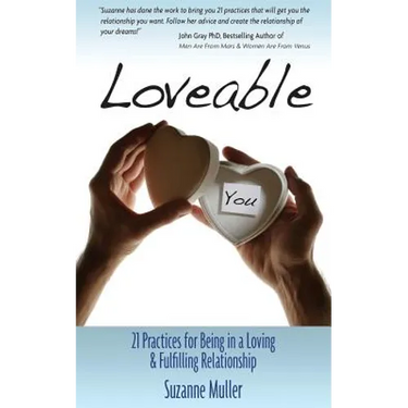 Loveable - 21 Practices for Being in a Loving & Fulfilling Relationship