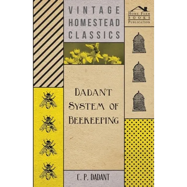Dadant System of Beekeeping