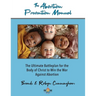 The Abortion Prevention Manual: The Ultimate Battleplan for the Body of Christ to Win the War Against Abortion