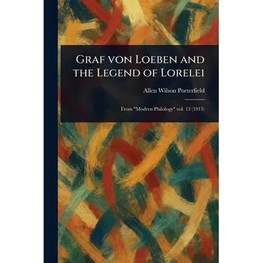 Graf Von Loeben and the Legend of Lorelei